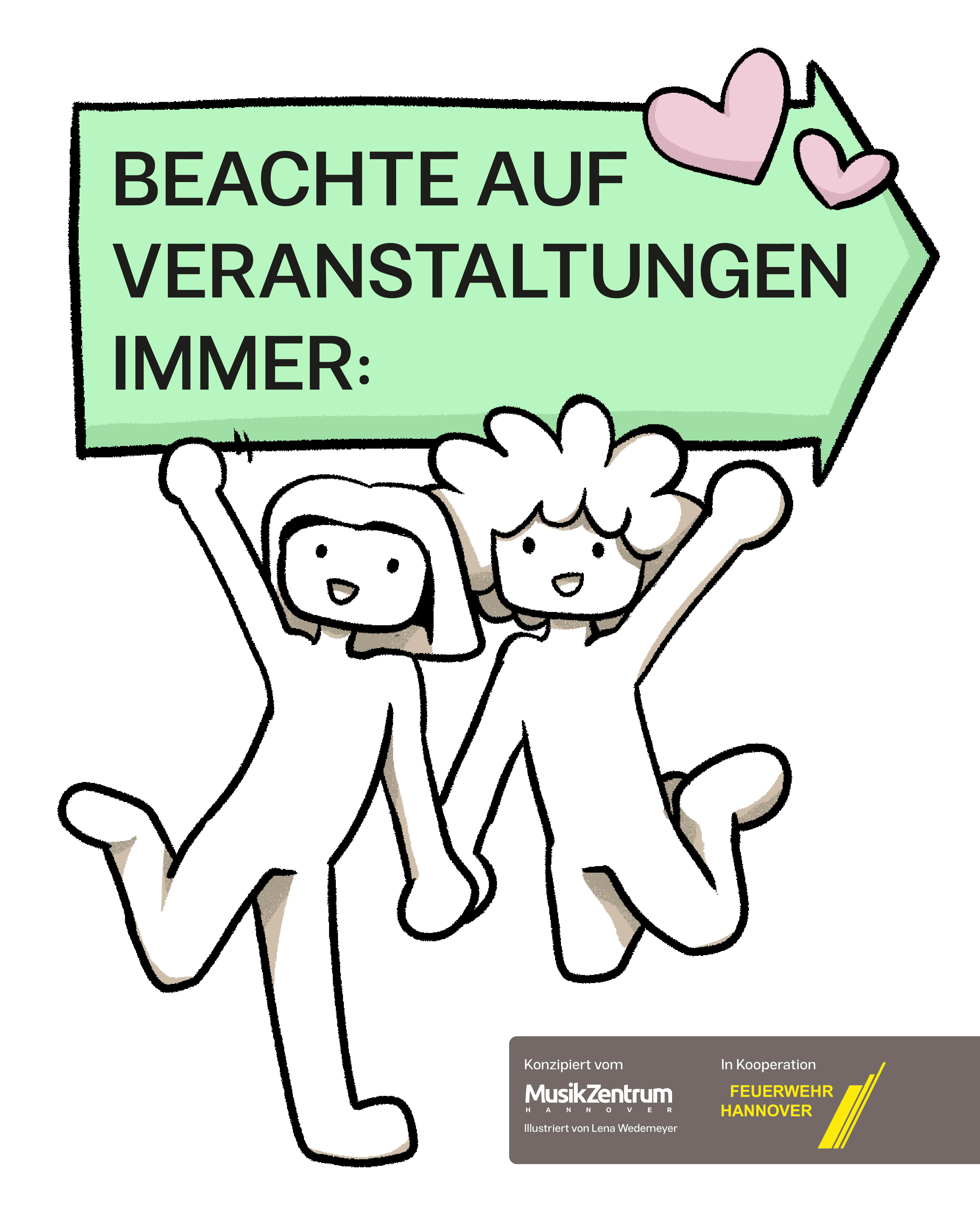 Beachte auf Veranstaltungen immer: